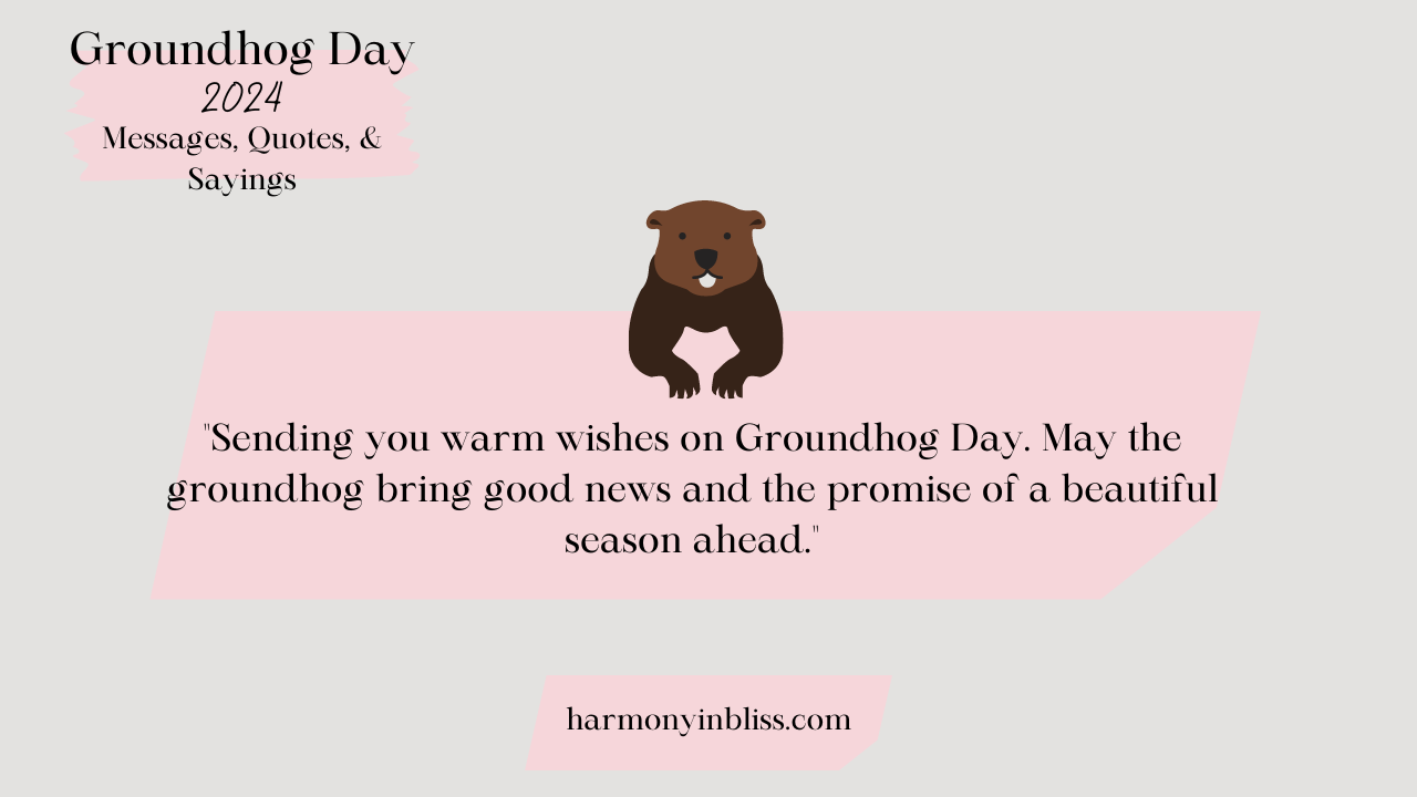 Groundhog Day 2024 messages, quotes, and sayings
