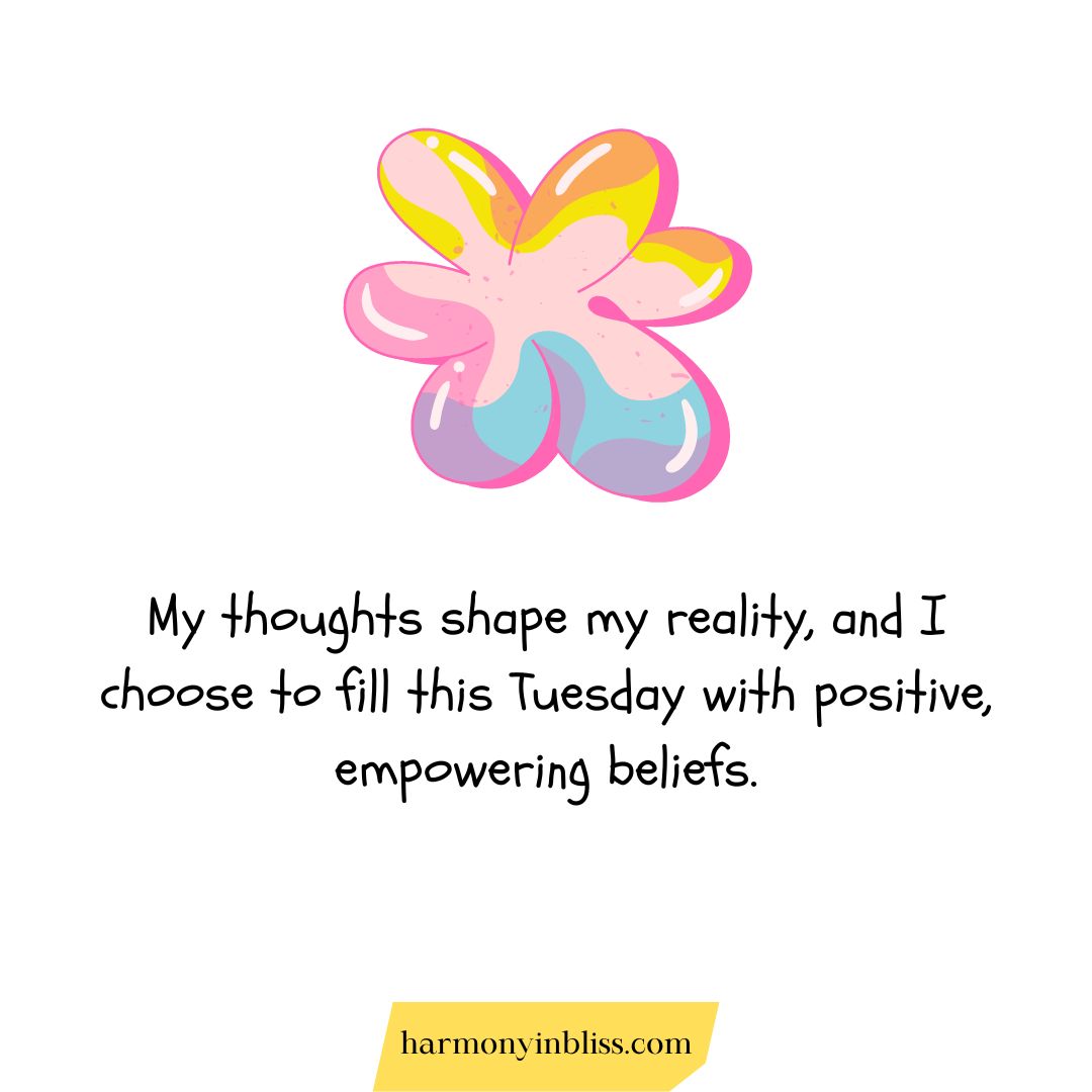 Tuesday Affirmation Quotes