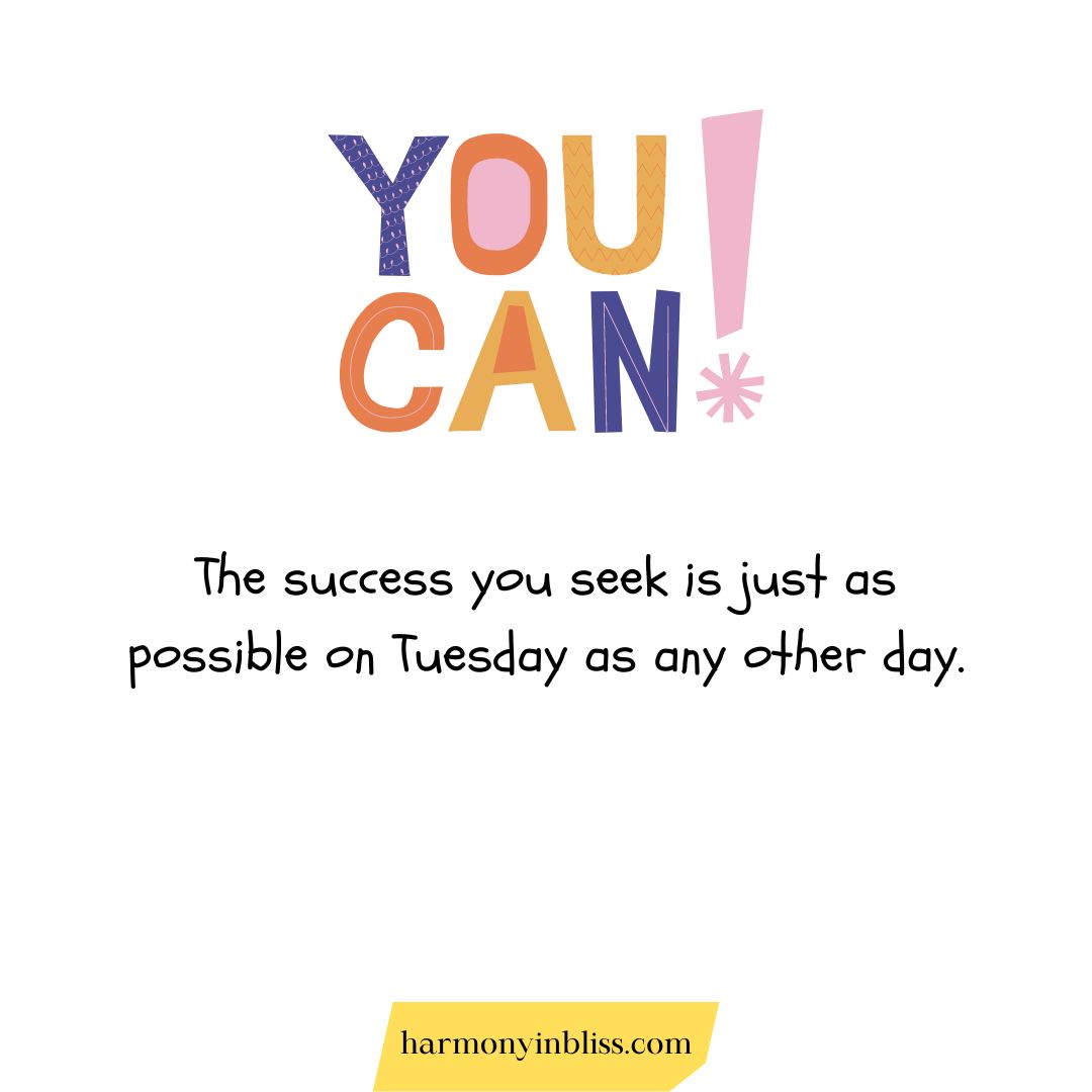 Tuesday Inspirational Quotes