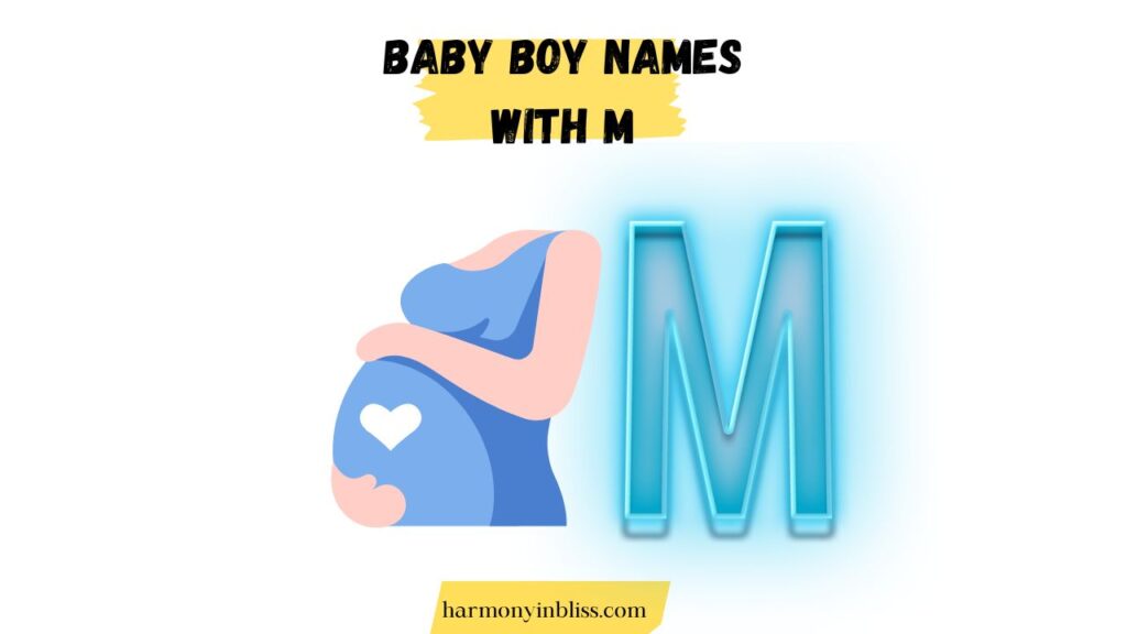 Baby Boy Names That Start With M