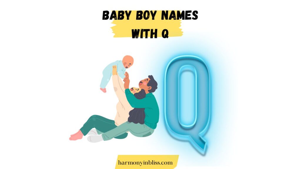 Baby Boy Names That Start With Q