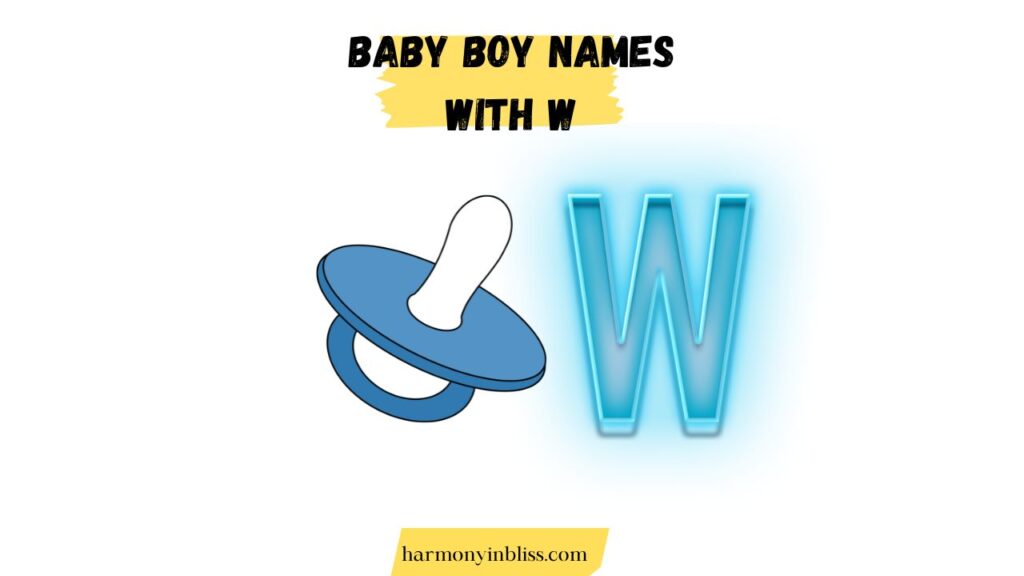 Baby Boy Names That Start With W