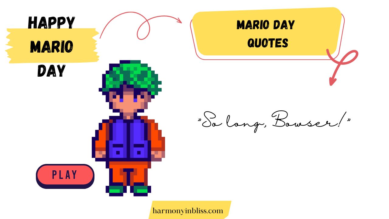 Happy Mario Day- Quotes For You