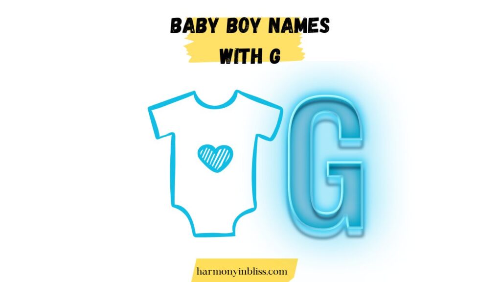 baby boy names that start with G