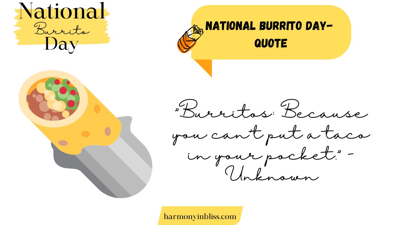 National Burrito Day- Quotes