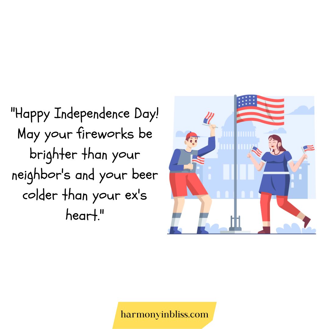 Humorous 4th of July Wishes