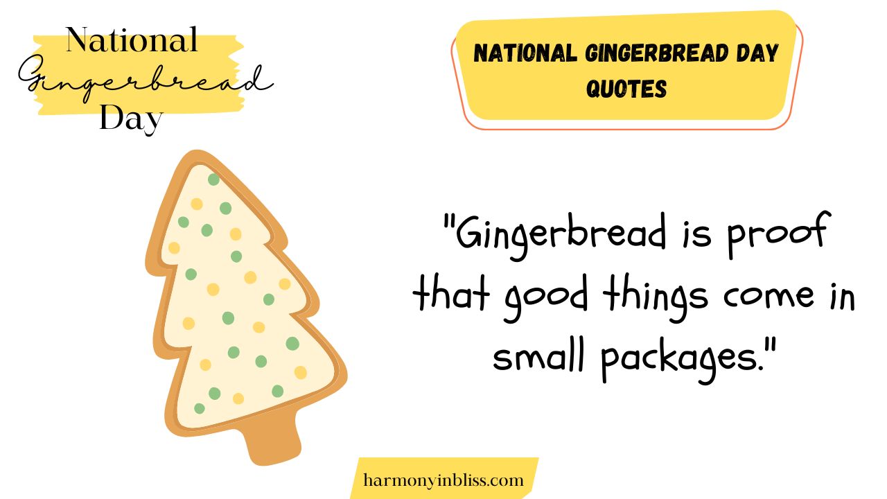 National Gingerbread Day Quotes