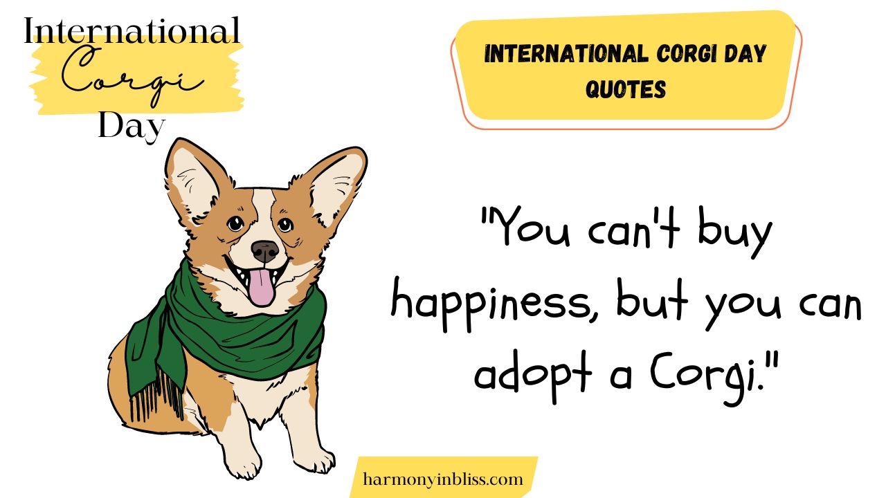 International Corgi Day Quotes