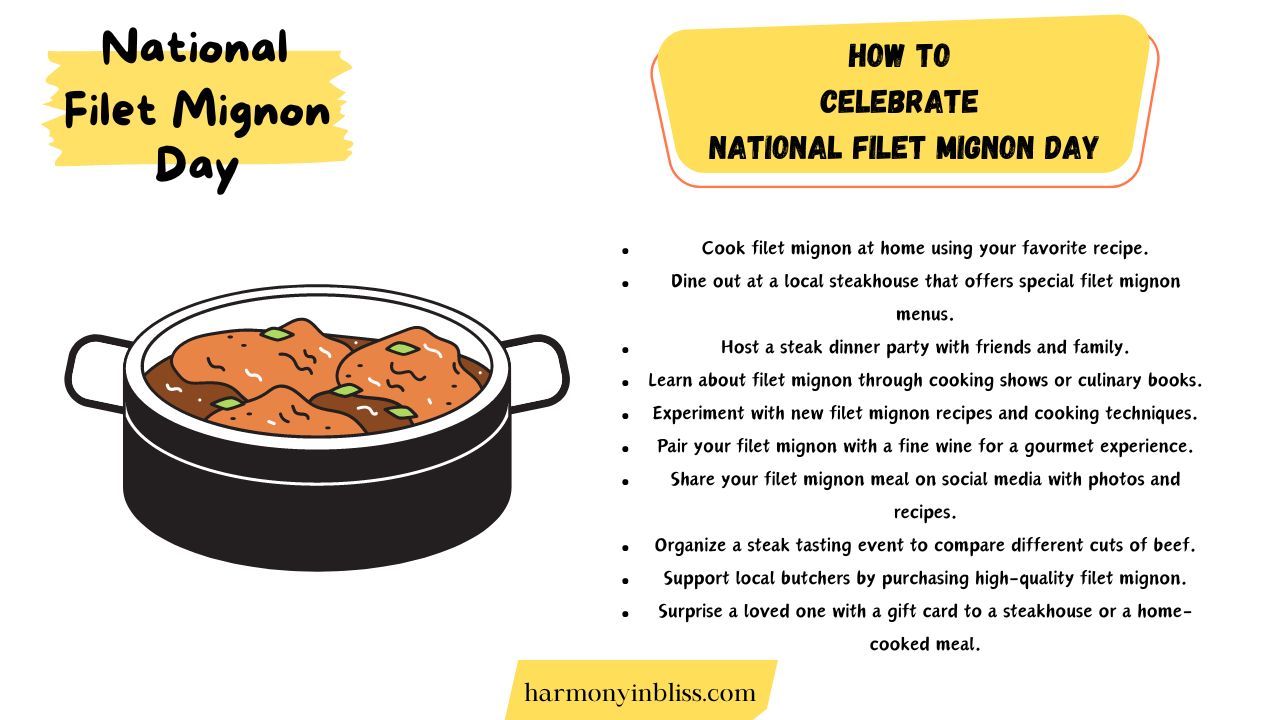 How To Celebrate National Filet Mignon Day