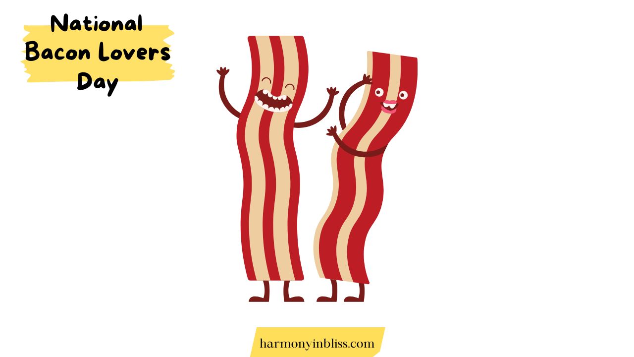 national bacon lovers day