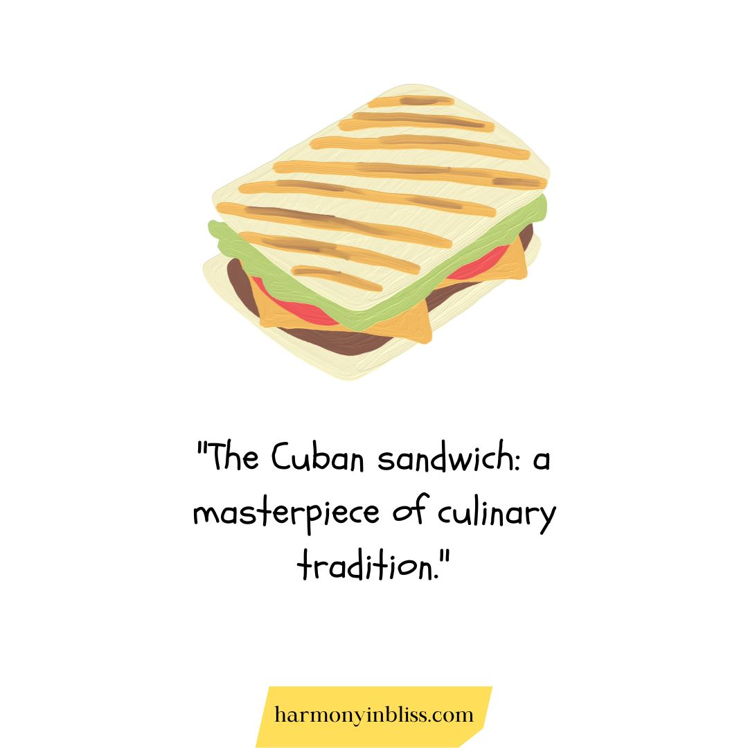 National Cuban Sandwich Day Quotes