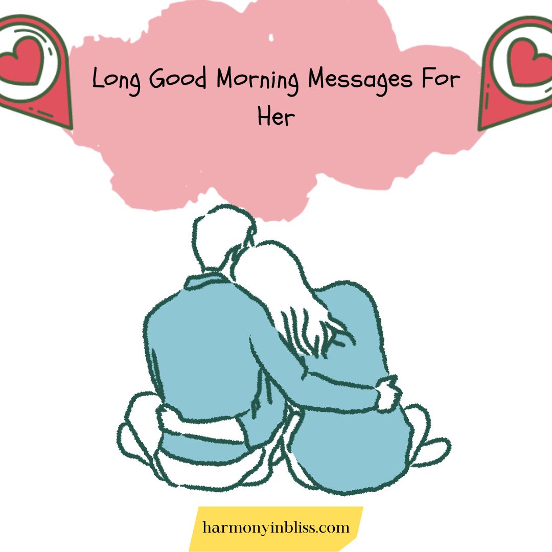 long good morning messages for her