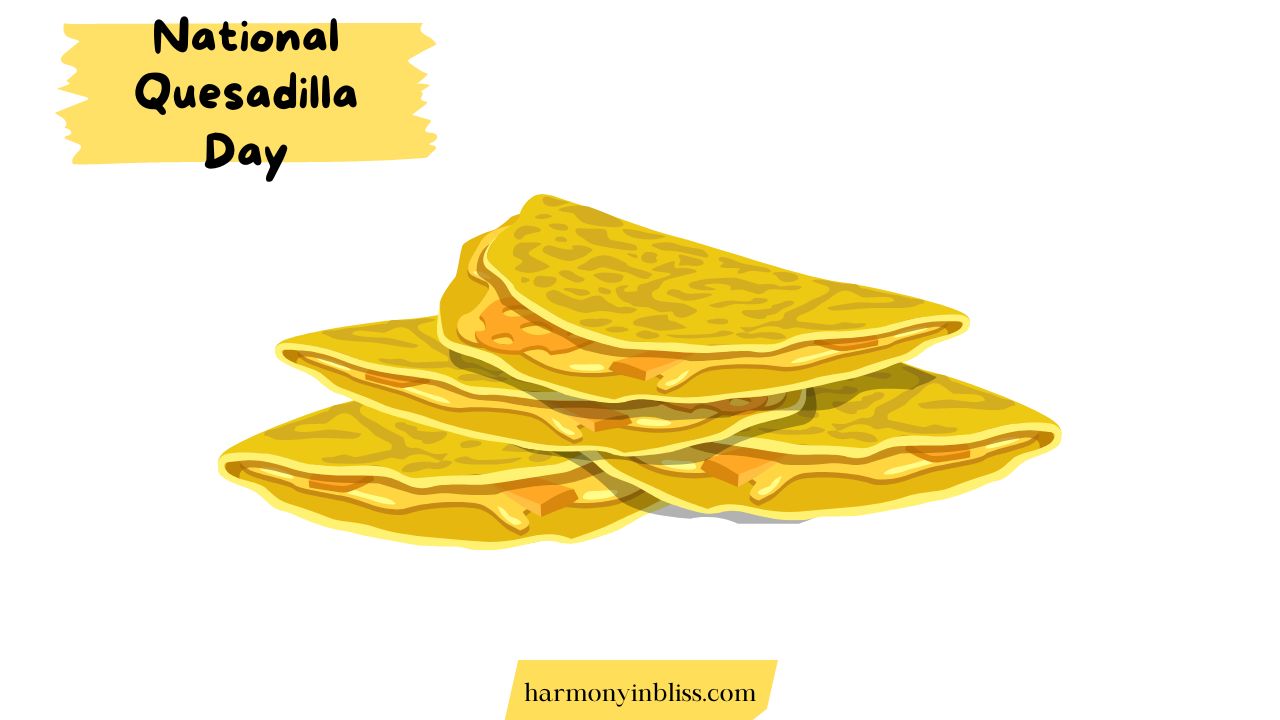 national quesadilla day