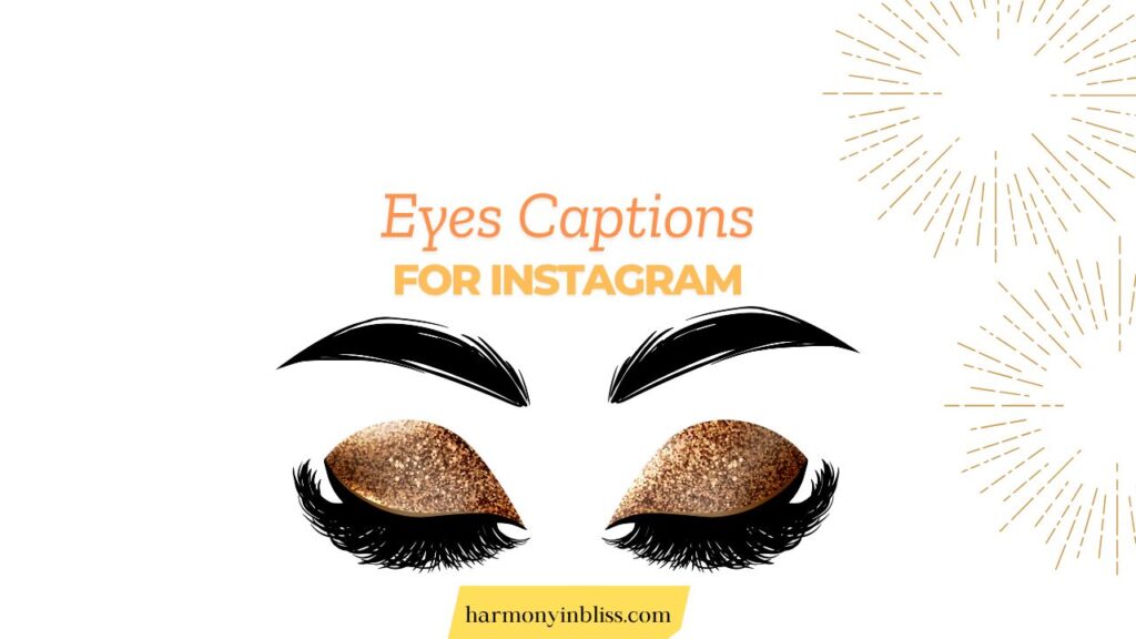 eyes captions for instagram